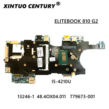 PENTRU HP ELITEBOOK 810 G2 Laptop Placa de baza 779673-001 779673-501 779673-601 48.4OX04.011 W/ I5-4210U CPU DDR3