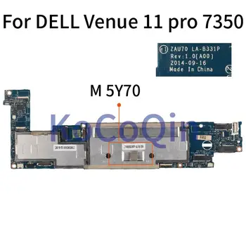 Pentru DELL Venue 11 pro 7350 Core M 5Y70 M-5Y71 SR216 Notebook Placa de baza NC-05XH01 05XH01 ZAU70 LA-B331P Laptop Placa de baza DDR3